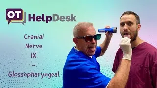 Thumbnail: CN IX: Glossopharyngeal Nerve Assessment - OT Help Desk