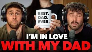 Thumbnail: I’m In Romantic Love With My Biological Father