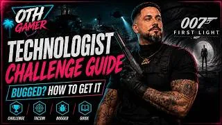 Thumbnail: 007: First Light | “The Technologist” Challenge Bug FIX + TACSIM