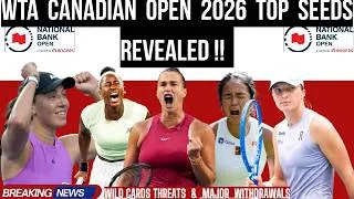 Thumbnail: WTA Canadian Open 2026 SHOCKER! Wild Cards, Top Seeds & Major Withdrawals Confirmed !