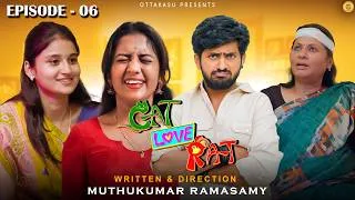 Thumbnail: Cat Love Rat Epi - 06 | Fighting Couples | Tamil Comedy Web Series | ft. Karan, Harini | OTTAKASU