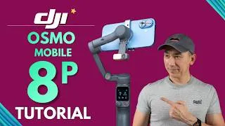 Thumbnail: How to Use the DJI Osmo Mobile 8P Tutorial (Beginner's Guide)