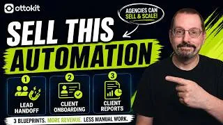 Thumbnail: 3 Agency Automations You Can Sell With OttoKit