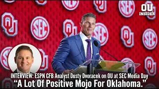 Thumbnail: ESPN CFB Analyst Dusty Dvoracek Interview at SEC Media Days | "A Lot Of Positive Mojo For Oklahoma"