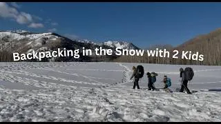 Thumbnail: Winter Backpacking With Kids | 3 Miles in the Snow