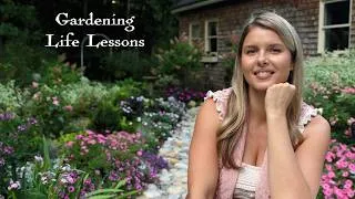 Thumbnail: 7 Life Lessons from 7 Years of Gardening