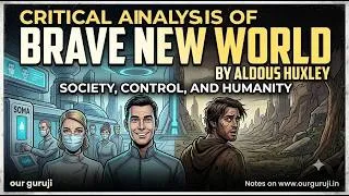 Thumbnail: Critical Analysis of 'Brave New World' by Aldous Huxley || Our Guruji