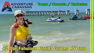 Thumbnail: Adventure Caravans Fabulous Florida Guided RV Tour | Tampa Sarasota Ft Myers | Days 12 thru 17-EP374
