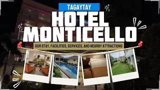 Thumbnail: HOTEL MONTICELLO TAGAYTAY | Stay, Facilities, Services, and Nearby Attractions | Perfect Location!