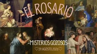 Thumbnail: 29.08.26 EL ROSARIO MISTERIOS GOZOSOS (Lunes y Sábados)