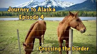 Thumbnail: Journey to Alaska: Episode 4. Crossing the Border