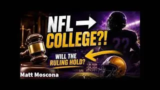 Thumbnail: Will the Courts REALLY Let NFL Players Return to College? 😳 | Matt Moscona