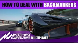 Thumbnail: Assetto Corsa Competizione Online Race: How To DEAL With Salty Backmarkers!