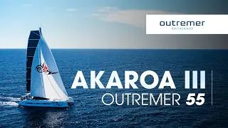 Thumbnail: Boat Tour with Yann | AKAROA III – Outremer 55 (2021) ready for new adventures
