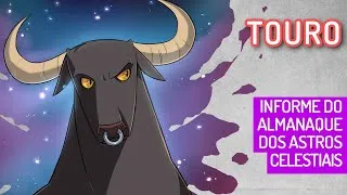 Thumbnail: Touro no Informe do Almanaque dos Astros Celestiais