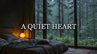 Thumbnail: A QUIET HEART - Forest Rain & Soaking Instrumental Worship for Deep Sleep & Bedtime Prayer 🌿