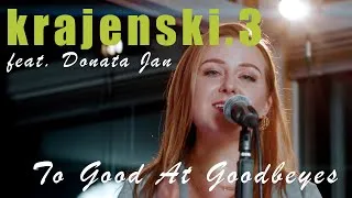 Thumbnail: Too Good At Goodbyes | Sam Smith | Cover by krajenski.3 ft. Donata Jan