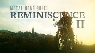 Thumbnail: Metal Gear Solid: REMINISCENCE II