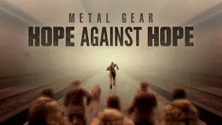 Thumbnail: Metal Gear: HOPE AGAINST HOPE (SneakingFox Remake)