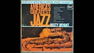 Thumbnail: My Shining Hour - Rusty Bryant - From "America's Greatest Jazz, Vol II"