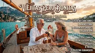 Thumbnail: Viejitas Pero Bonitas - Música del Recuerdo y Romántica Para Dedicar y Recordar