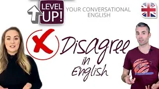 Thumbnail: Disagree in English Conversation - Level Up Your English
