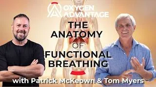 Thumbnail: The Anatomy of Functional Breathing with Patrick McKeown & Tom Myers