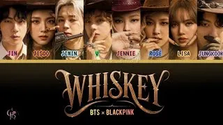 Thumbnail: BTS × BLACKPINK - 'Whiskey' Lyrics