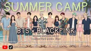 Thumbnail:  Summer Camp | BTS × BLACKPINK Animated Series | Official Trailer 