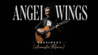 Thumbnail: PRESIDENT - Angel Wings (Acoustic Remix)