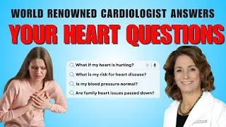 Thumbnail: World-Renowned Cardiologist Answers Heart Questions