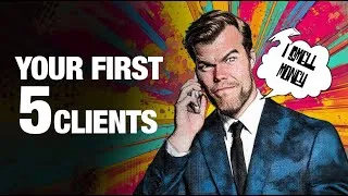 Thumbnail: Give me 10 minutes, I'll get you 5 CLIENTS