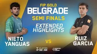 Thumbnail: Yanguas - Nieto VS Ruiz - García | Full Highlights | Semifinals | FIP Gold Belgrade