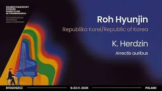 Thumbnail: Roh Hyunjin - K. Herdzin – Arrectis auribus (Paderewski Competition 2025)