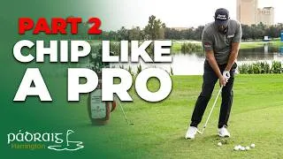 Thumbnail: Chip Like a Pro | Part 2 | Padraig Harrington
