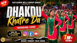 Thumbnail: Dhakdu Khatre Da viral Dance at Sar Daber Mela || Full song on Pahadi Folk Music Youtube channel 