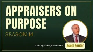 Thumbnail: Scott Reuter | The Role of Appraisers in Lending, Risk, and Finance