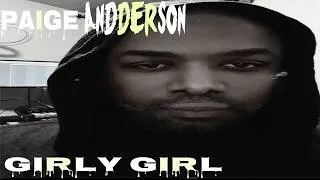 Thumbnail: Paige Andderson Music - NEW SINGLE "Girly Girl" Out NOW Purchase On Bandcamp
