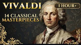Thumbnail: Vivaldi — [Focus]14 Best Classical Pieces to Boost Focus & Brain Power (Study & Work Music)