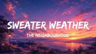 Thumbnail: Sweater Weather (LYRICS) - The Neighbourhood