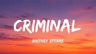 Thumbnail: Criminal (LYRICS) - Britney Spears | Lyrics Video