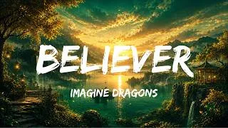 Thumbnail: Believer (Lyrics) - Imagine Dragons