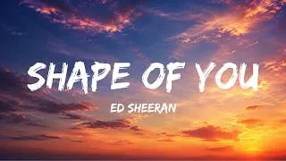 Thumbnail: Shape of You (LYRICS) - Ed Sheeran  |  @TheLyricsLab  @7clouds
