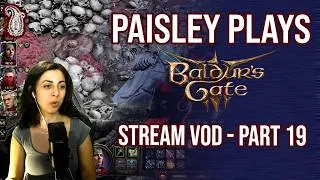 Thumbnail: Paisley_Trees plays Baldur's Gate 3 | PART 19