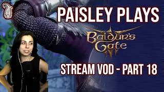 Thumbnail: Paisley_Trees plays Baldur's Gate 3 | PART 18