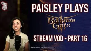 Thumbnail: Paisley_Trees plays Baldur's Gate 3 | PART 16