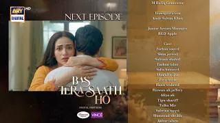 Thumbnail: Bas Tera Saath Ho Ep 24 &  25 | Promo  | Bas Tera Saath Ho Ep Teaser Review  | ARY Digital Drama