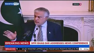 Thumbnail: LIVE: DPM Dar addresses news conference in London