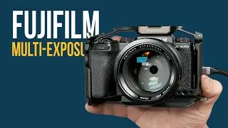 Thumbnail: Fujifilm Multi-Exposure (Complete Guide)