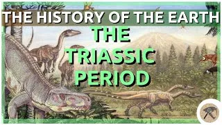 Thumbnail: The Complete History of the Earth: Triassic Period